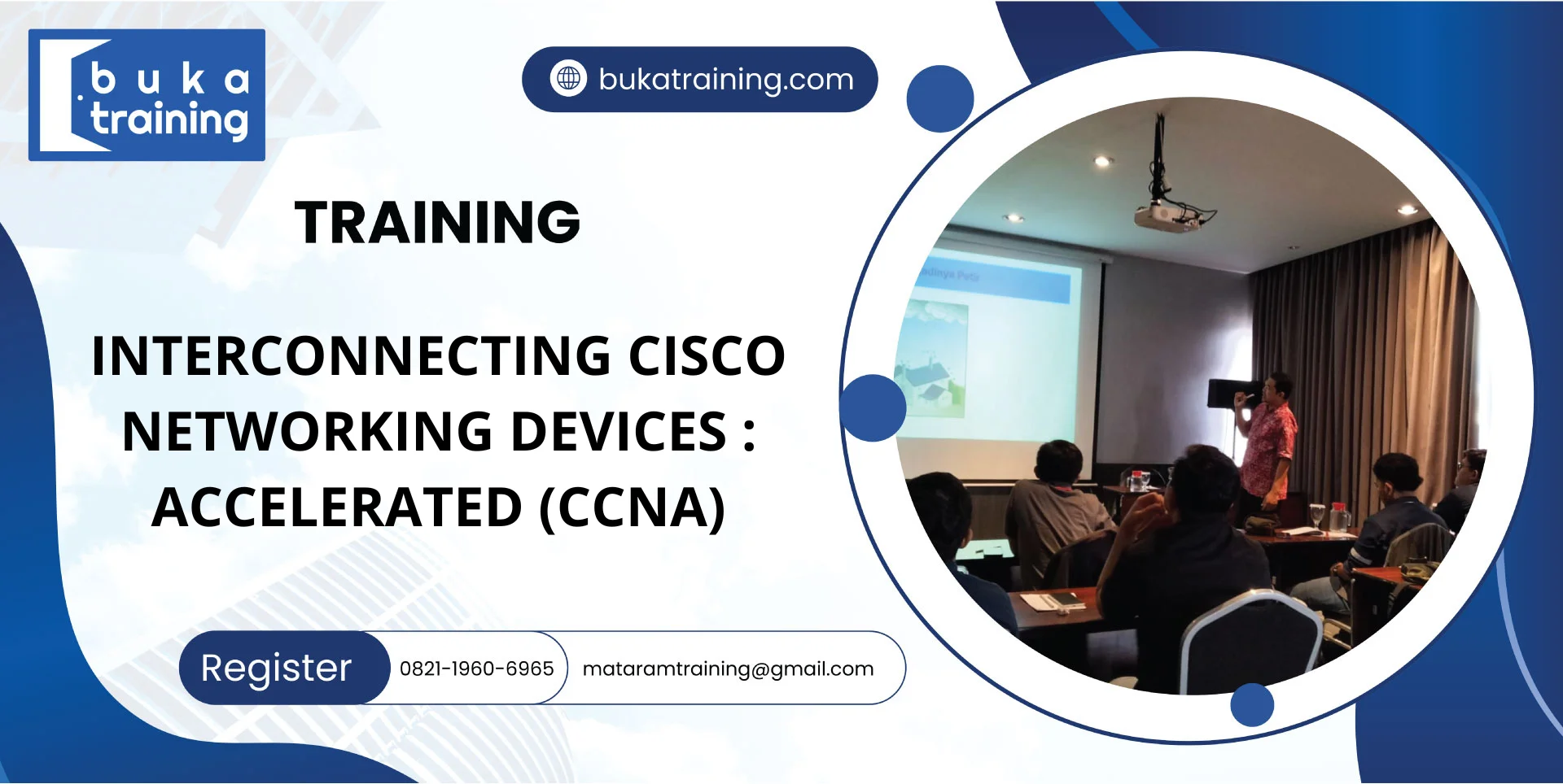 TRAINING INTERCONNECTING CISCO NETWORKING DEVICES : ACCELERATED (CCNA)