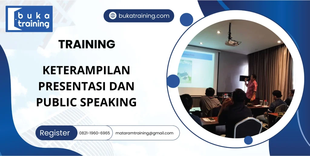 TRAINING KETERAMPILAN PRESENTASI DAN PUBLIC SPEAKING