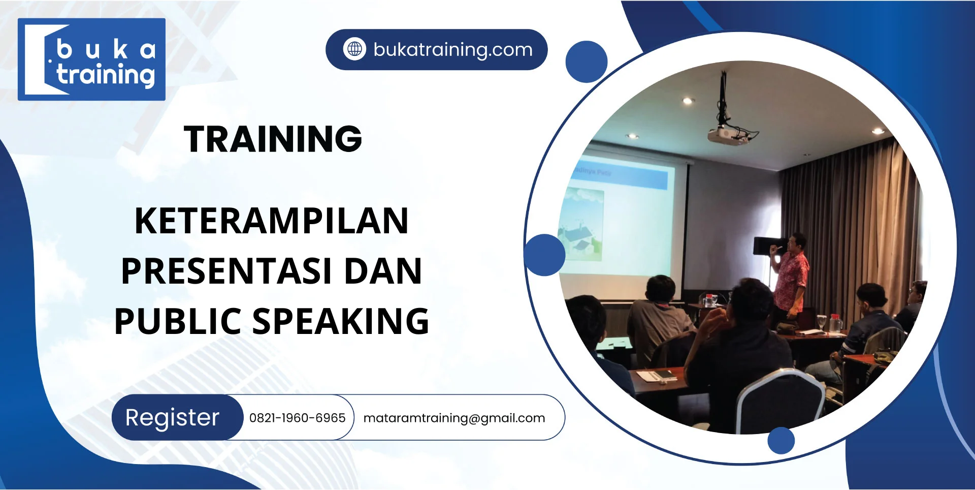 TRAINING KETERAMPILAN PRESENTASI DAN PUBLIC SPEAKING