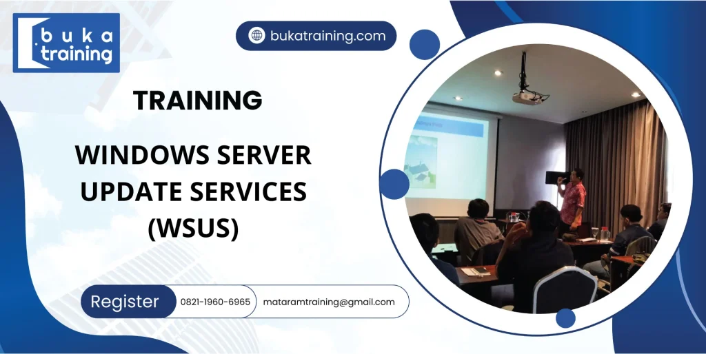 TRAINING WINDOWS SERVER UPDATE SERVICES (WSUS)