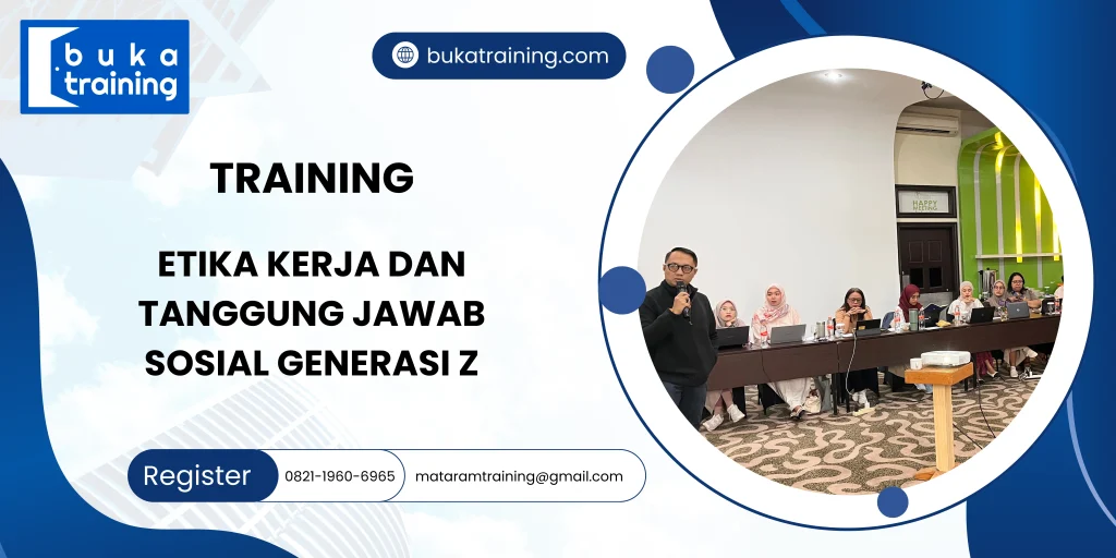 TRAINING ETIKA KERJA DAN TANGGUNG JAWAB SOSIAL GENERASI Z
