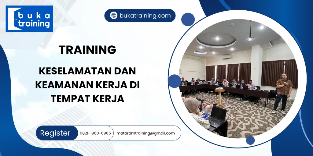 TRAINING KESELAMATAN DAN KEAMANAN KERJA DI TEMPAT KERJA