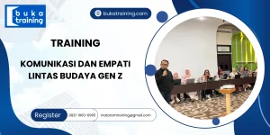 TRAINING KOMUNIKASI DAN EMPATI LINTAS BUDAYA GEN Z