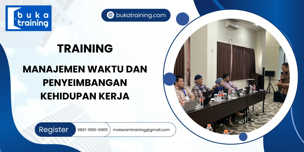 TRAINING MANAJEMEN WAKTU DAN PENYEIMBANGAN KEHIDUPAN KERJA