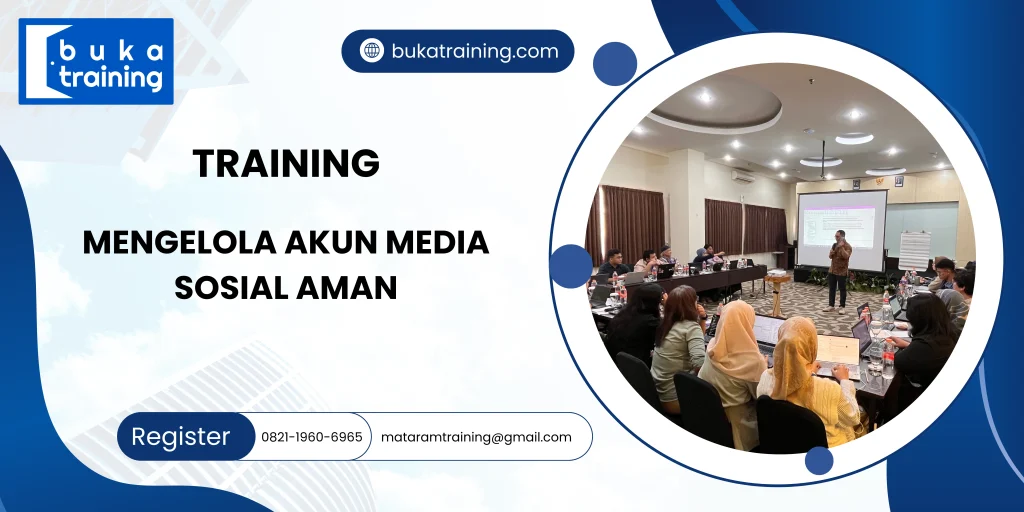 TRAINING MENGELOLA AKUN MEDIA SOSIAL AMAN