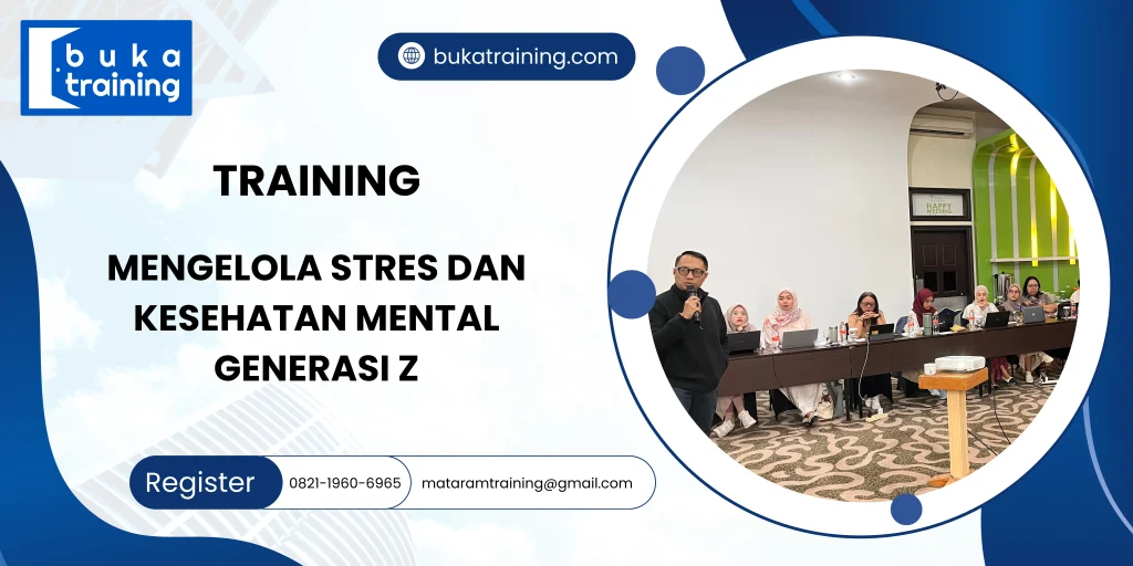 TRAINING MENGELOLA STRES DAN KESEHATAN MENTAL GENERASI Z