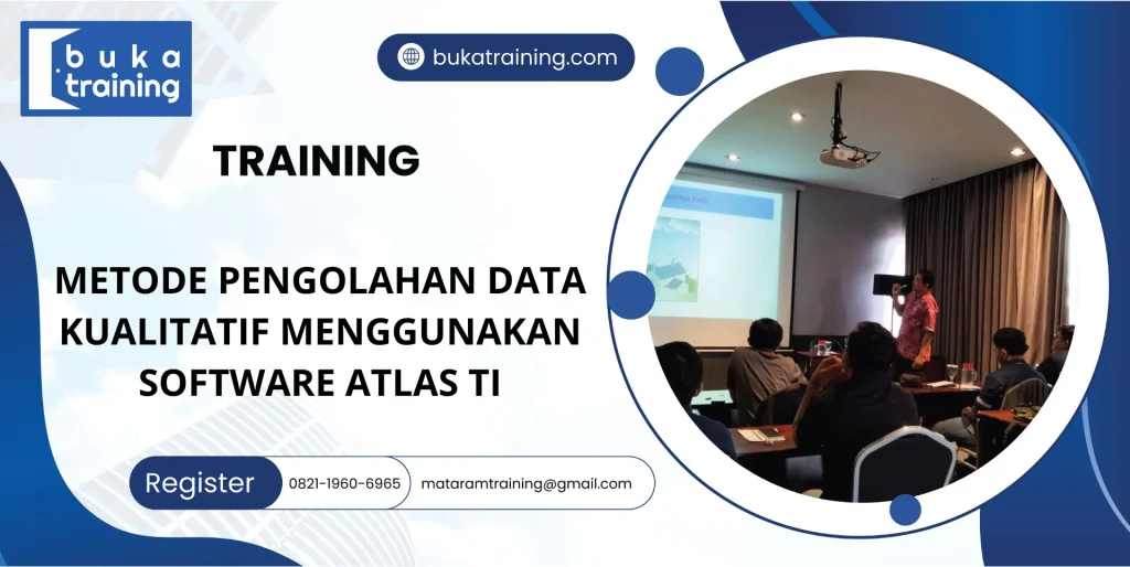 TRAINING METODE PENGOLAHAN DATA KUALITATIF MENGGUNAKAN SOFTWARE ATLAS TI