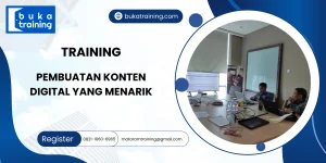 TRAINING PEMBUATAN KONTEN DIGITAL YANG MENARIK