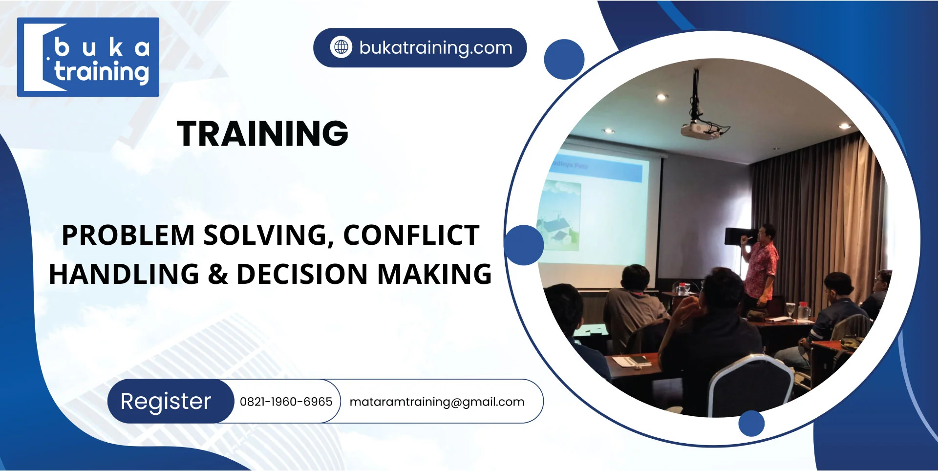 TRAINING PROBLEM SOLVING, CONFLICT HANDLING & DECISION MAKING