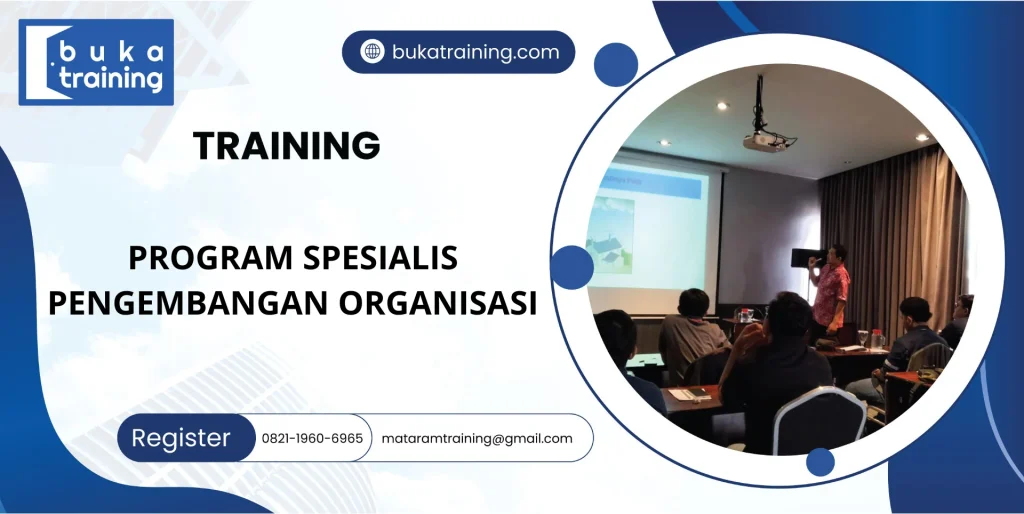 TRAINING PROGRAM SPESIALIS PENGEMBANGAN ORGANISASI