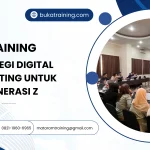 TRAINING STRATEGI DIGITAL MARKETING UNTUK GENERASI Z