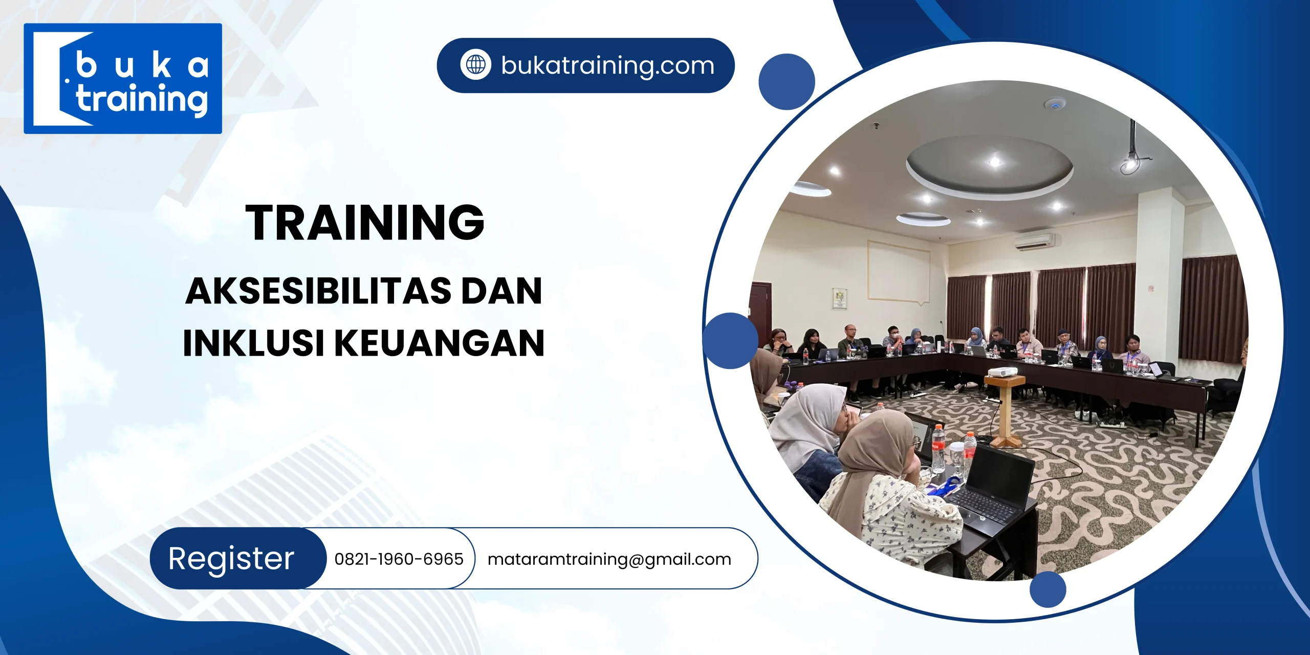 TRAINING AKSESIBILITAS DAN INKLUSI KEUANGAN