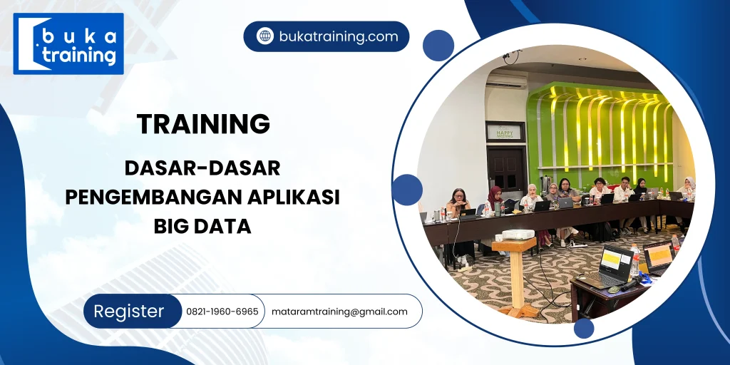 TRAINING DASAR-DASAR PENGEMBANGAN APLIKASI BIG DATA
