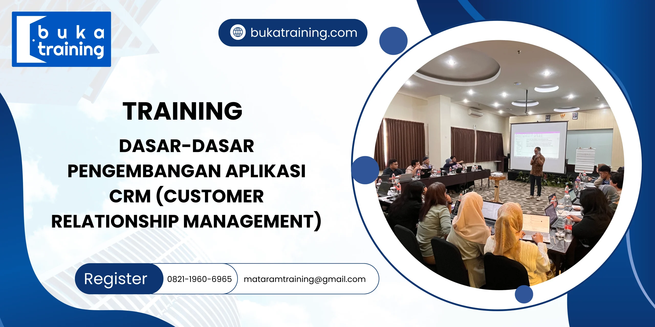 TRAINING DASAR-DASAR PENGEMBANGAN APLIKASI CRM (CUSTOMER RELATIONSHIP MANAGEMENT)