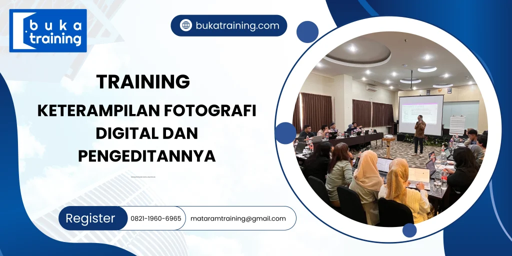 TRAINING KETERAMPILAN FOTOGRAFI DIGITAL DAN PENGEDITANNYA