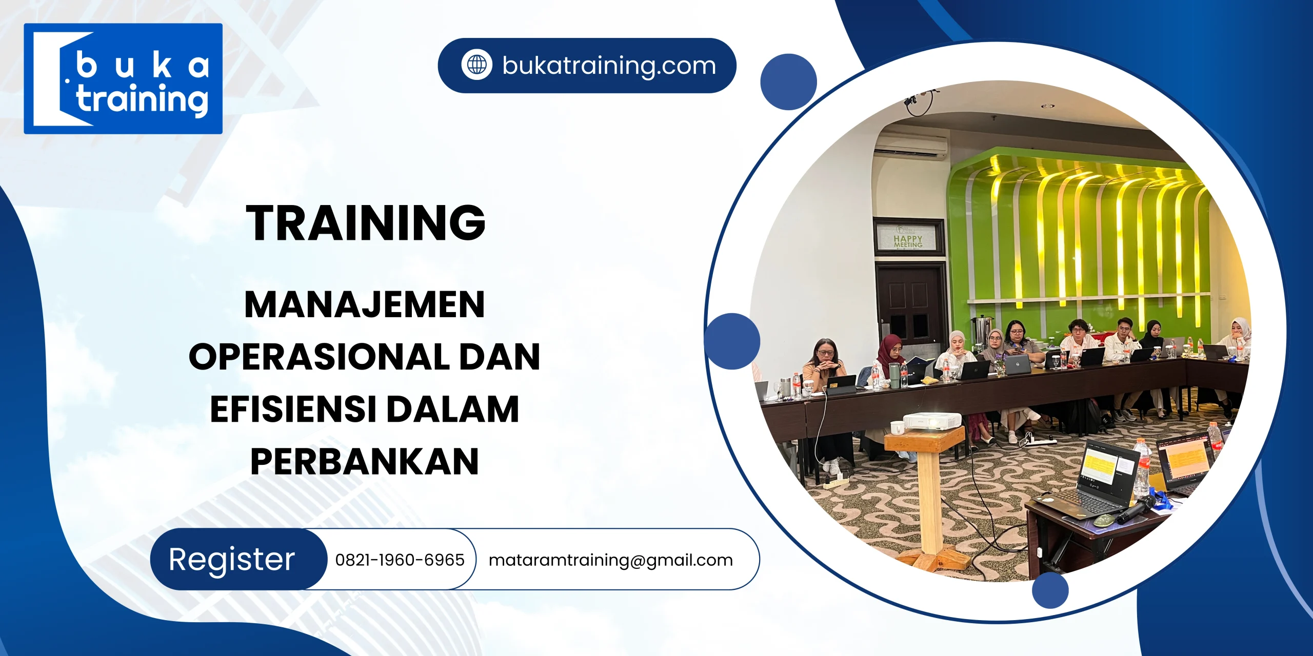TRAINING MANAJEMEN OPERASIONAL DAN EFISIENSI DALAM PERBANKAN