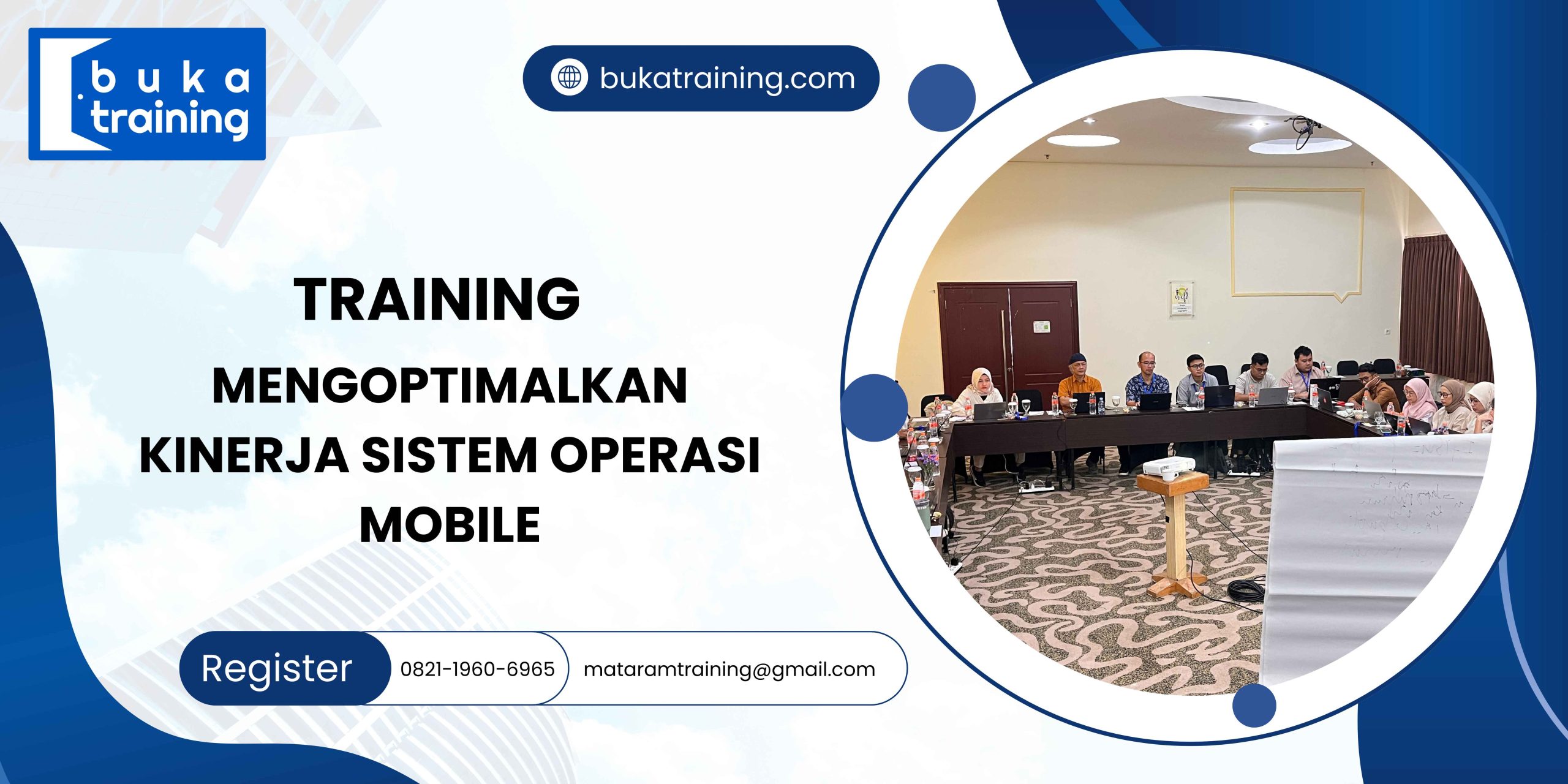 TRAINING MENGOPTIMALKAN KINERJA SISTEM OPERASI MOBILE