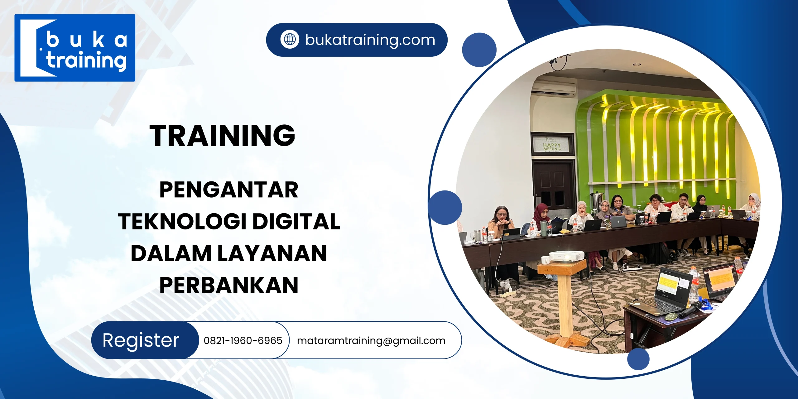 TRAINING PENGANTAR TEKNOLOGI DIGITAL DALAM LAYANAN PERBANKAN