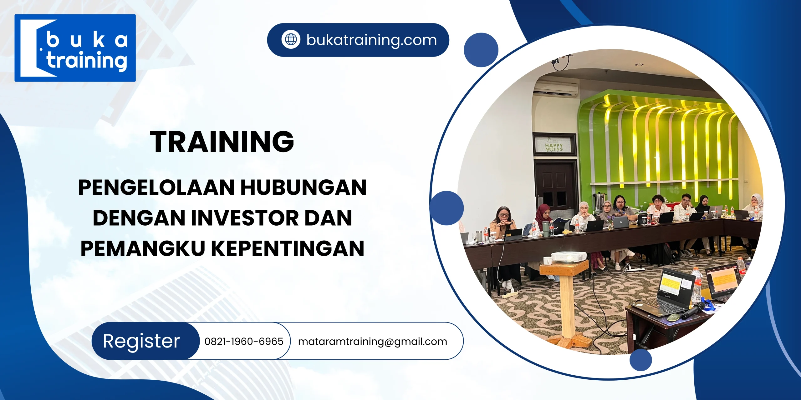TRAINING PENGELOLAAN HUBUNGAN DENGAN INVESTOR DAN PEMANGKU KEPENTINGAN