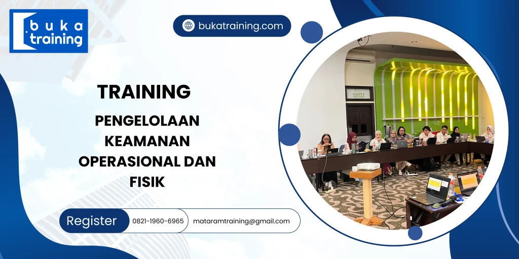 TRAINING PENGELOLAAN KEAMANAN OPERASIONAL DAN FISIK