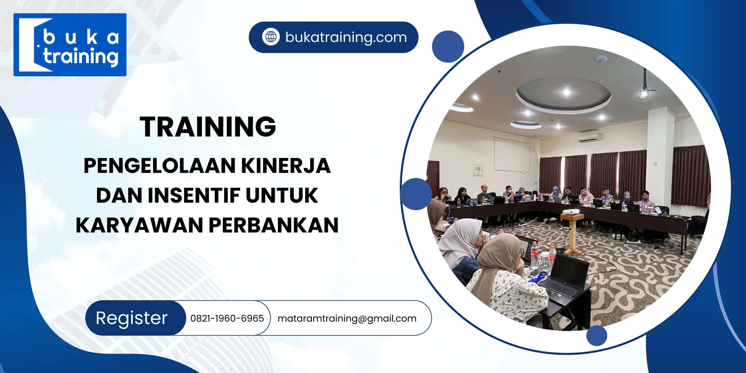 TRAINING PENGELOLAAN KINERJA DAN INSENTIF UNTUK KARYAWAN PERBANKAN