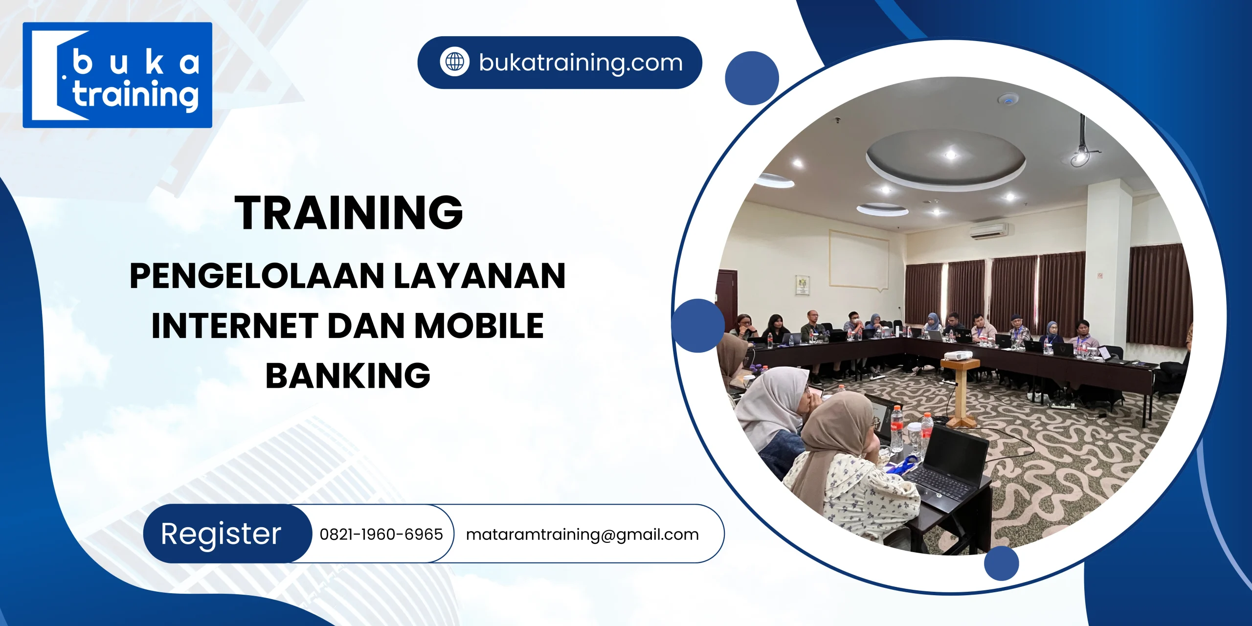 TRAINING PENGELOLAAN LAYANAN INTERNET DAN MOBILE BANKING