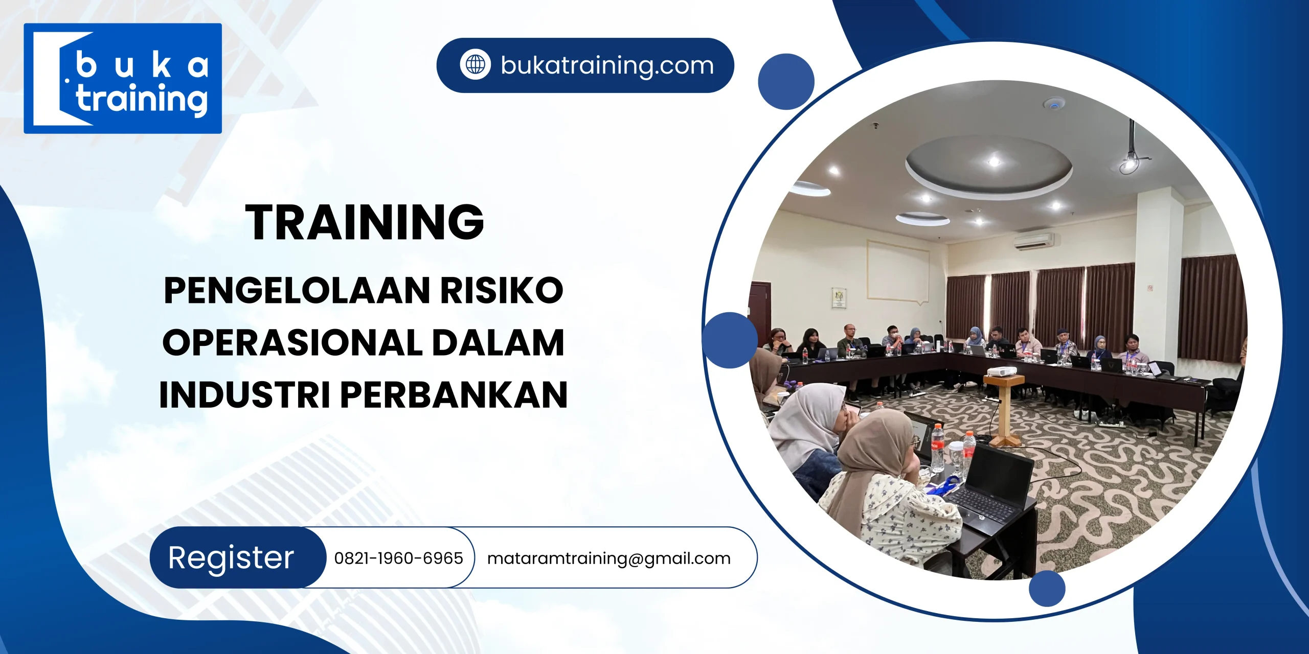 TRAINING PENGELOLAAN RISIKO OPERASIONAL DALAM INDUSTRI PERBANKAN