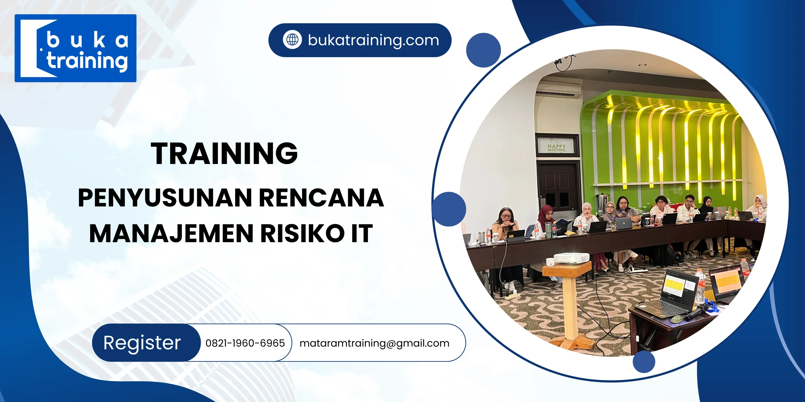 TRAINING PENYUSUNAN RENCANA MANAJEMEN RISIKO IT