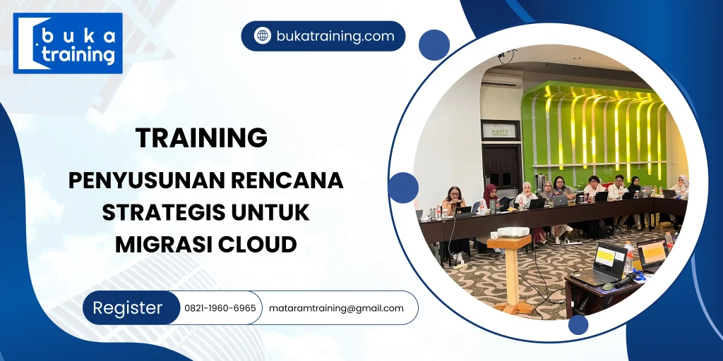 TRAINING PENYUSUNAN RENCANA STRATEGIS UNTUK MIGRASI CLOUD