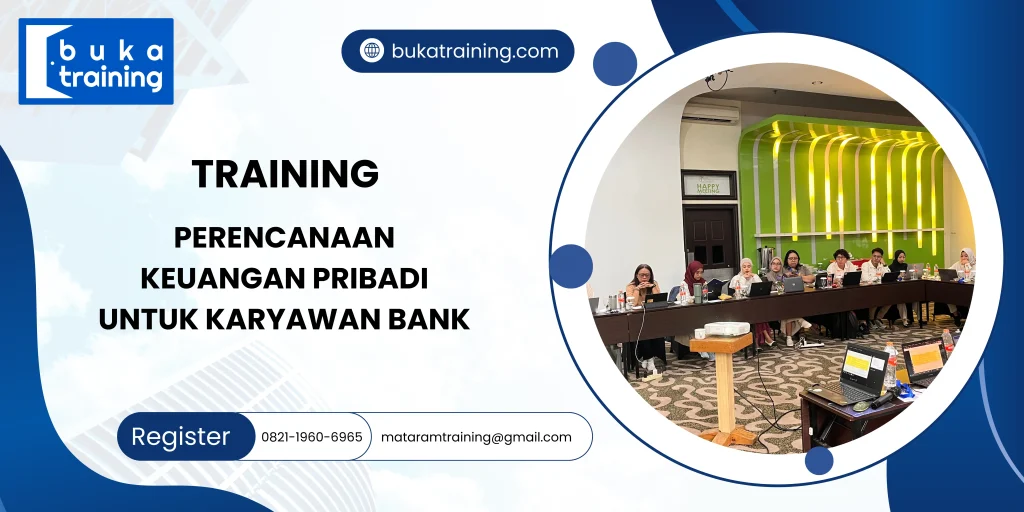 TRAINING PERENCANAAN KEUANGAN PRIBADI UNTUK KARYAWAN BANK