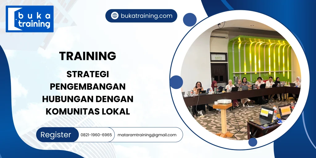 TRAINING STRATEGI PENGEMBANGAN HUBUNGAN DENGAN KOMUNITAS LOKAL