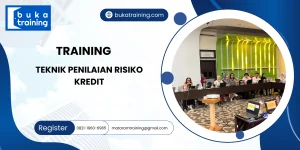 TRAINING TEKNIK PENILAIAN RISIKO KREDIT