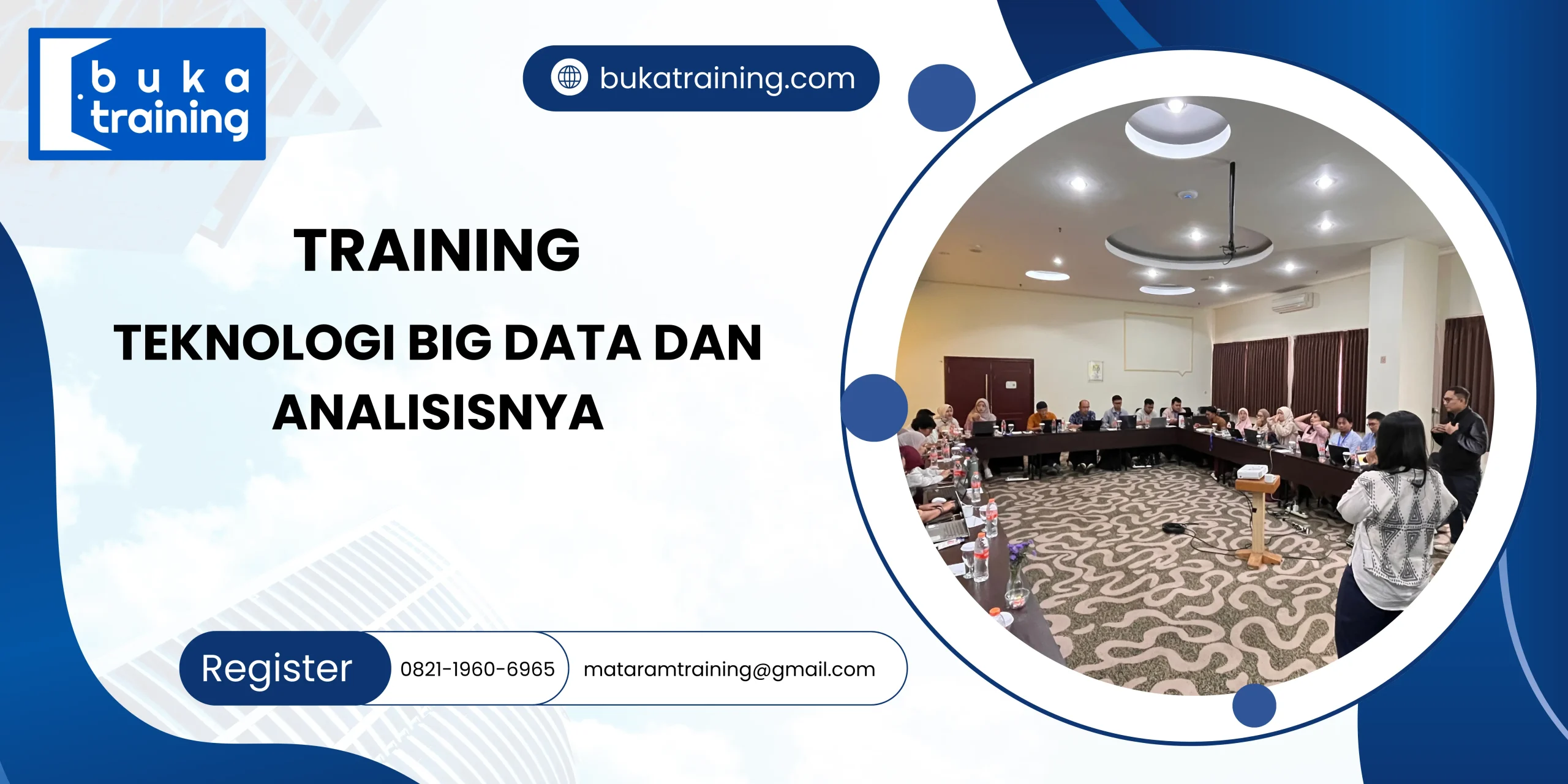 TRAINING TEKNOLOGI BIG DATA DAN ANALISISNYA