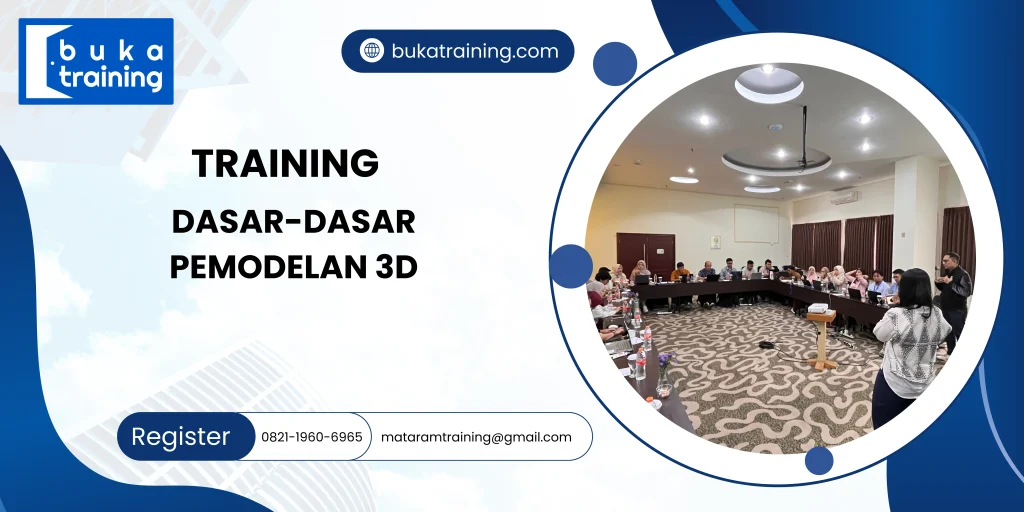 TRAINING DASAR-DASAR PEMODELAN 3D