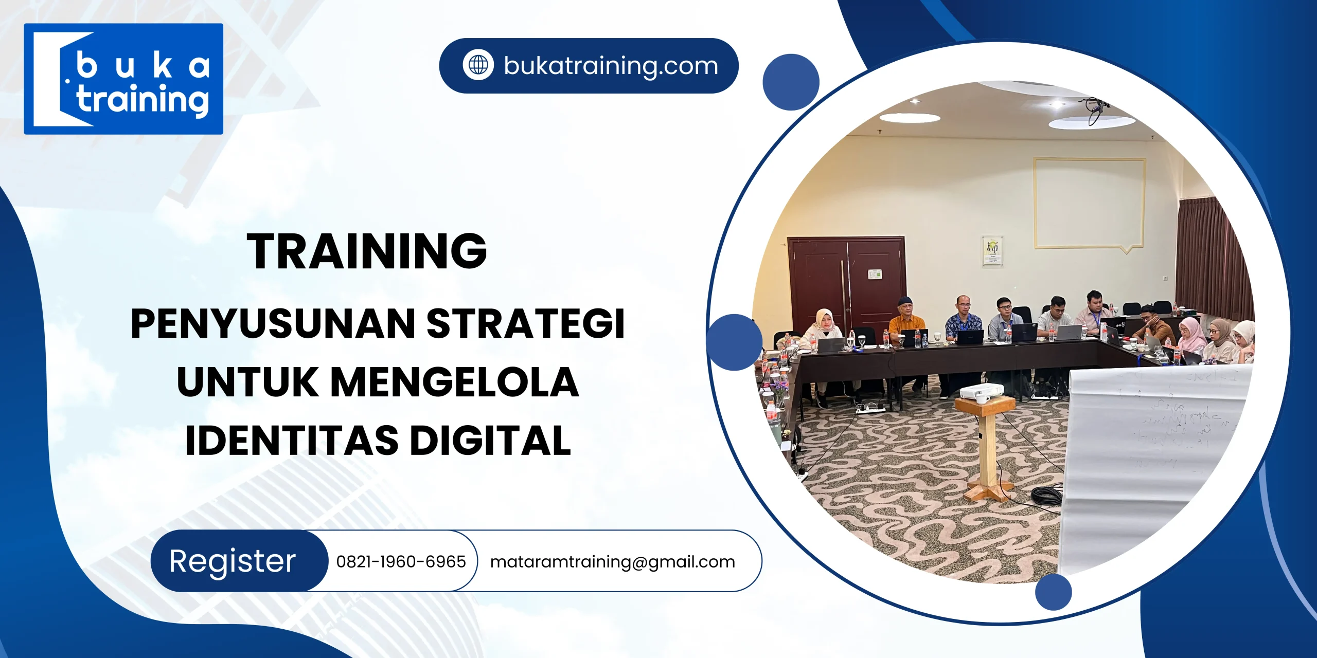 TRAINING PENYUSUNAN STRATEGI UNTUK MENGELOLA IDENTITAS DIGITAL