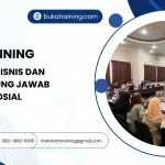 TRAINING ETIKA BISNIS DAN TANGGUNG JAWAB SOSIAL