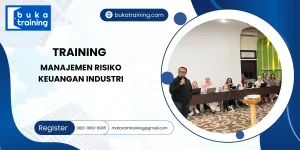 TRAINING MANAJEMEN RISIKO KEUANGAN INDUSTRI