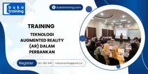 TRAINING TEKNOLOGI AUGMENTED REALITY (AR) DALAM PERBANKAN