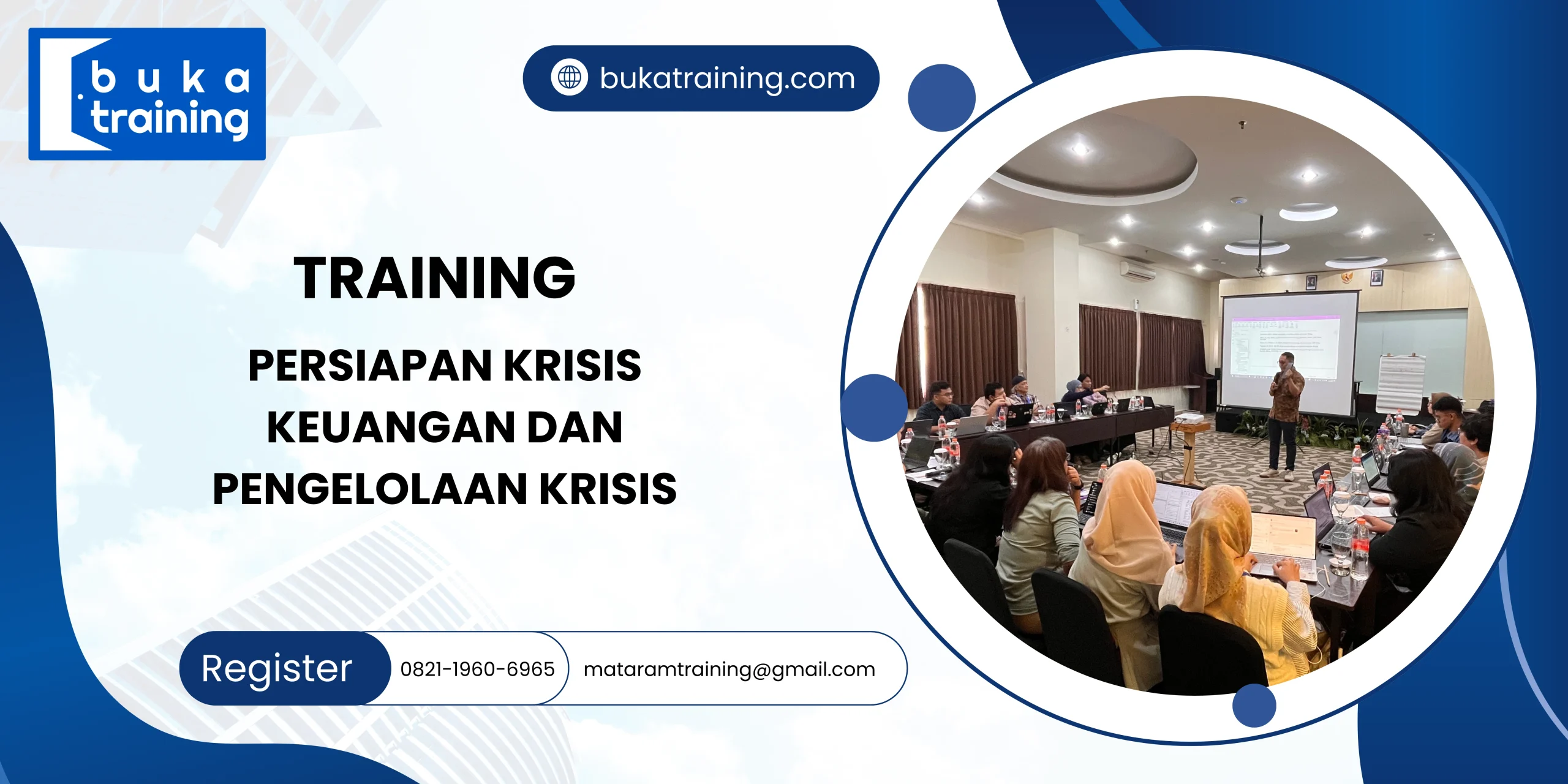 TRAINING PERSIAPAN KRISIS KEUANGAN DAN PENGELOLAAN KRISIS