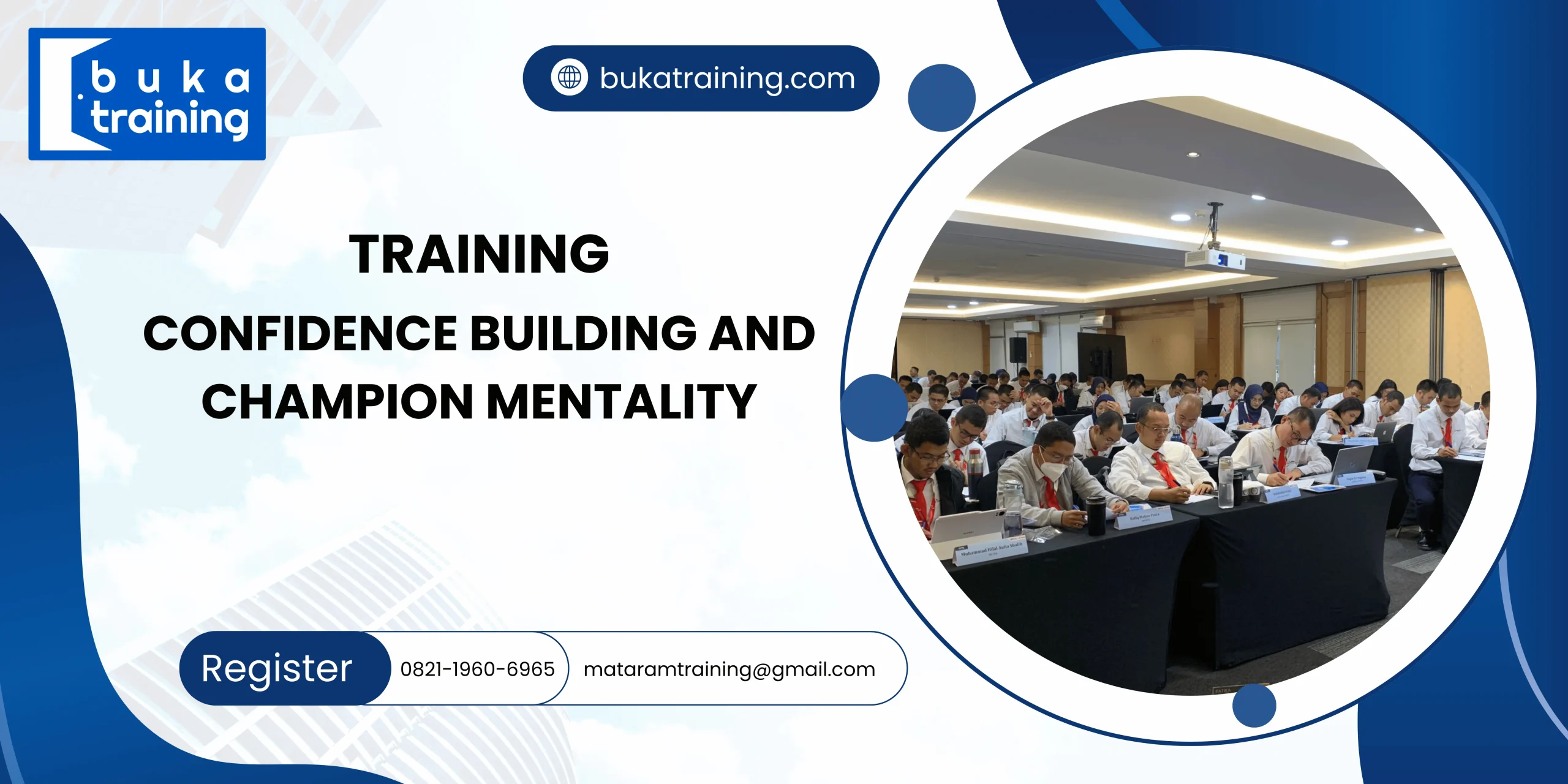 TRAINING CONFIDENCE BUILDING AND CHAMPION MENTALITY DI JAKARTA