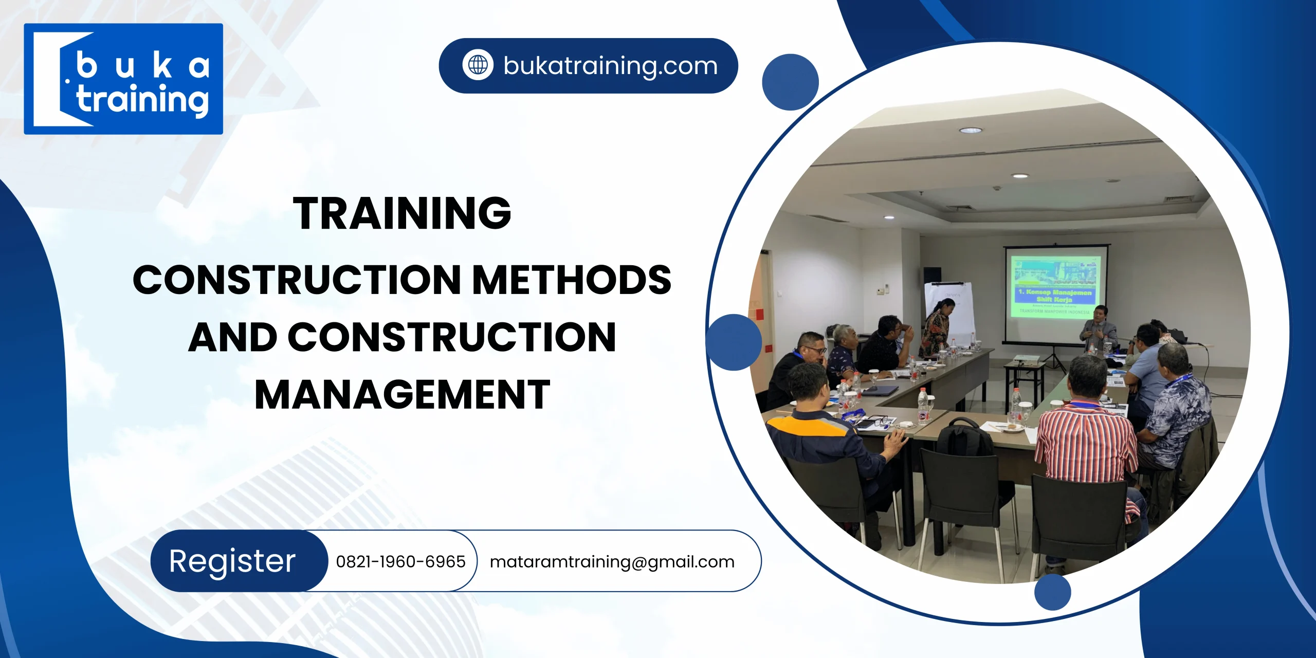 TRAINING CONSTRUCTION METHODS AND CONSTRUCTION MANAGEMENT DI JAKARTA