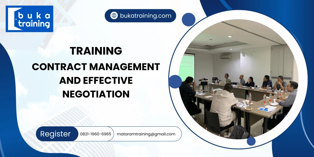 TRAINING CONTRACT MANAGEMENT AND EFFECTIVE NEGOTIATION DI JAKARTA