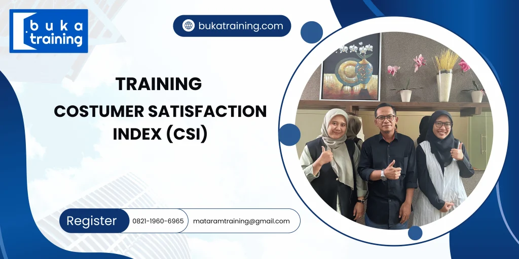 TRAINING COSTUMER SATISFACTION INDEX (CSI) DI JAKARTA