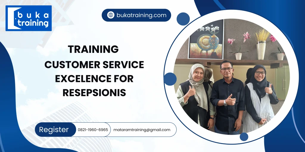 TRAINING CUSTOMER SERVICE EXCELENCE FOR RESEPSIONIS DI JAKARTA