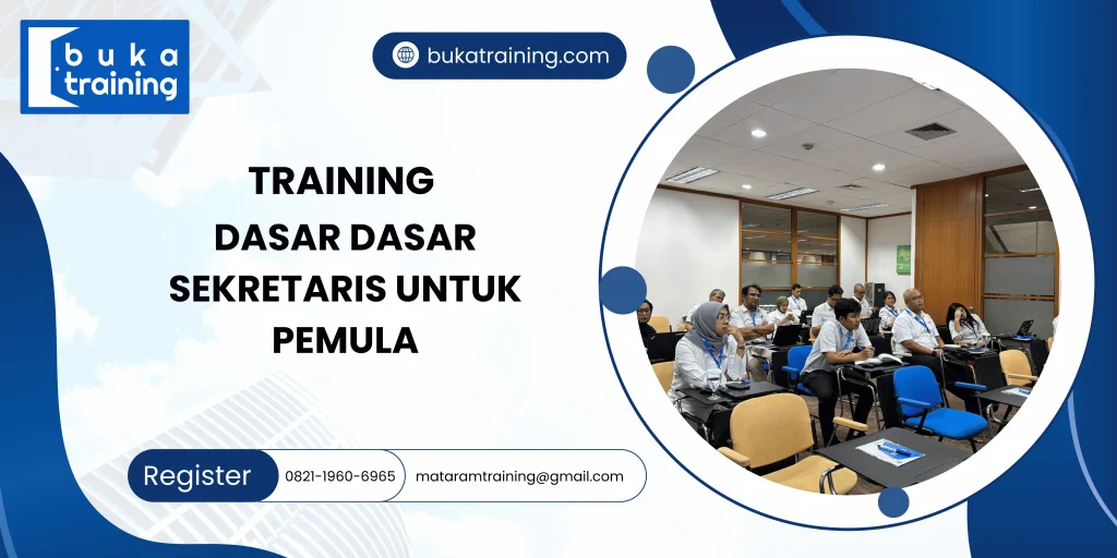 TRAINING DASAR DASAR SEKRETARIS UNTUK PEMULA DI JAKARTA