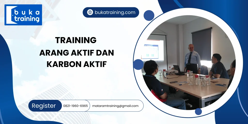 TRAINING ARANG AKTIF DAN KARBON AKTIF DI JAKARTA