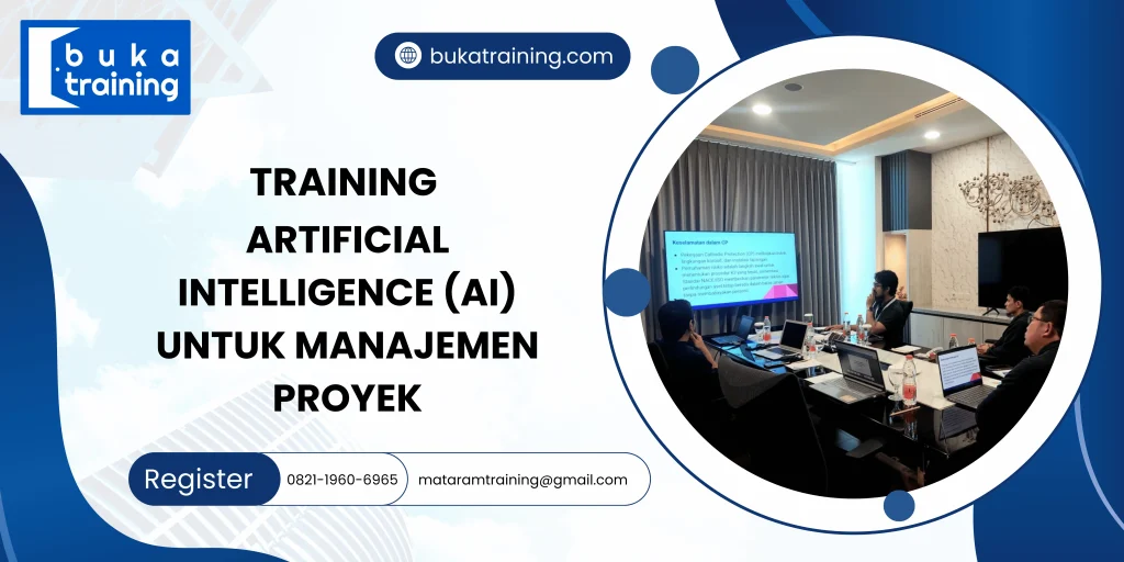TRAINING ARTIFICIAL INTELLIGENCE (AI) UNTUK MANAJEMEN PROYEK DI JAKARTA