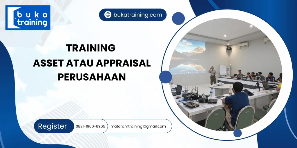 TRAINING ASSET ATAU APPRAISAL PERUSAHAAN DI JAKARTA