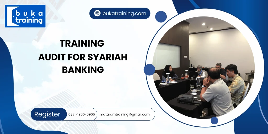 TRAINING AUDIT FOR SYARIAH BANKING DI JAKARTA