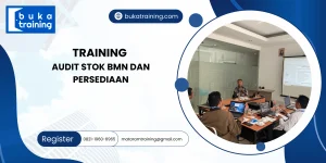 TRAINING AUDIT STOK BMN DAN PERSEDIAAN